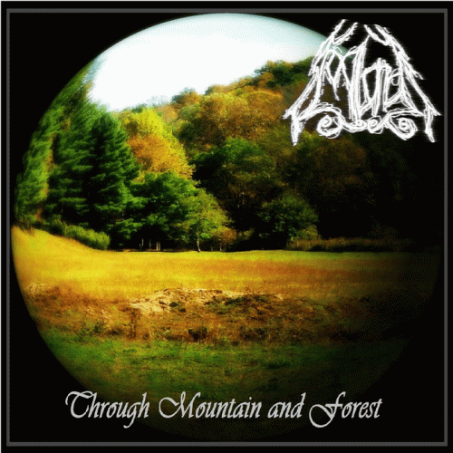 Foglord : Through Mountain and Forest
